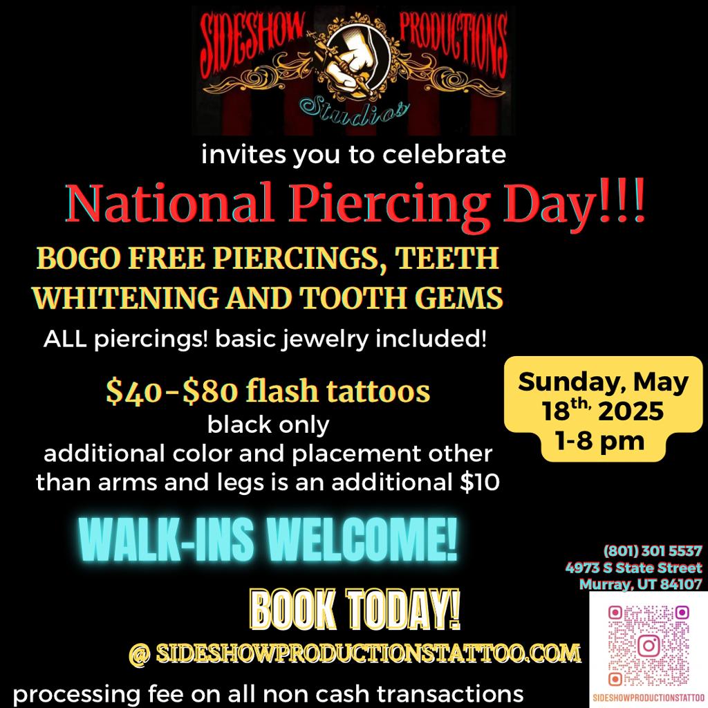 Celebrate National Piercing day with us! (Tattoo)  *promotions*